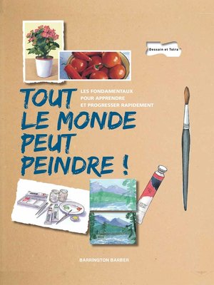 cover image of Tout le monde peut peindre !